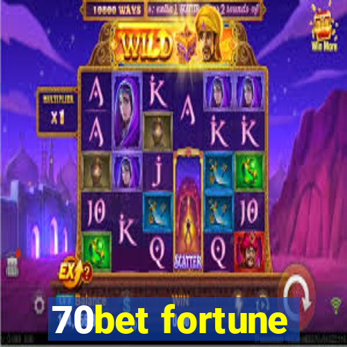 70bet fortune